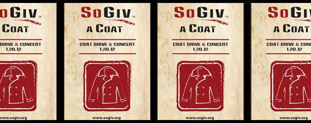 SoGiv A Coat: Coat Drive and Benefit Concert 1.20.12