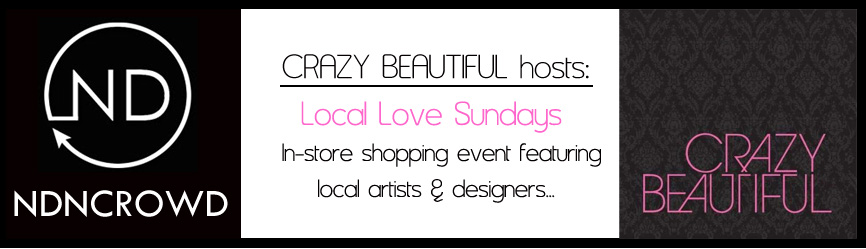 Crazy Beautiful | Local Love Sundays
